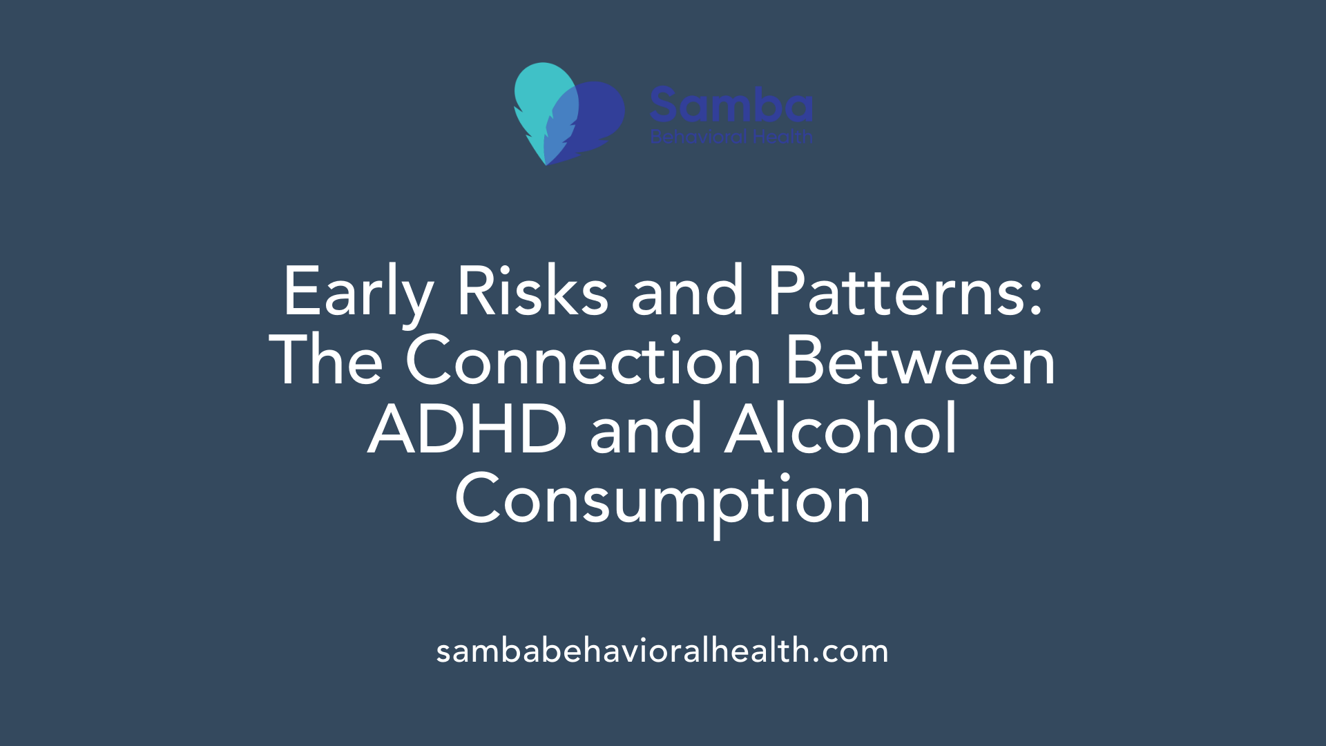 Early Risks and Patterns: The Connection Between ADHD and Alcohol Consumption