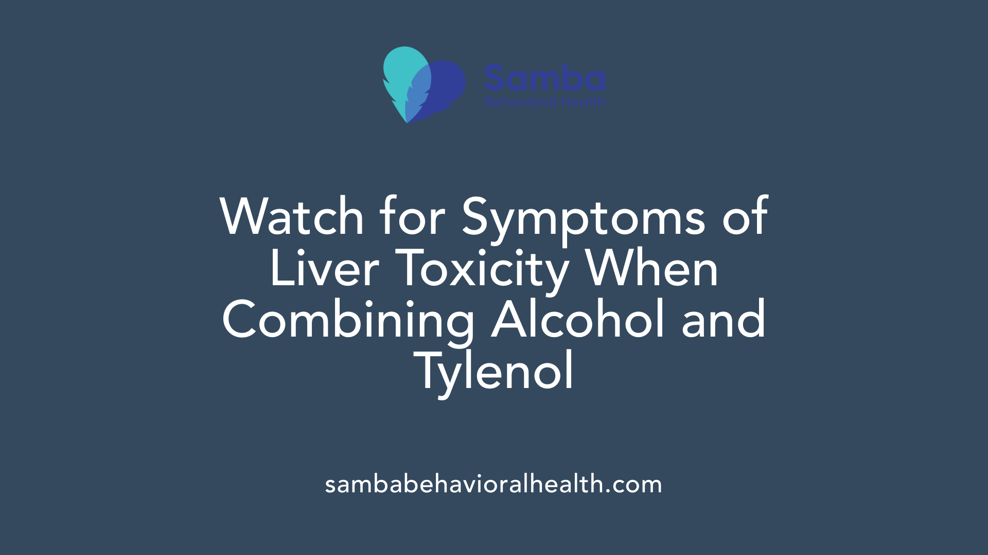 Watch for Symptoms of Liver Toxicity When Combining Alcohol and Tylenol