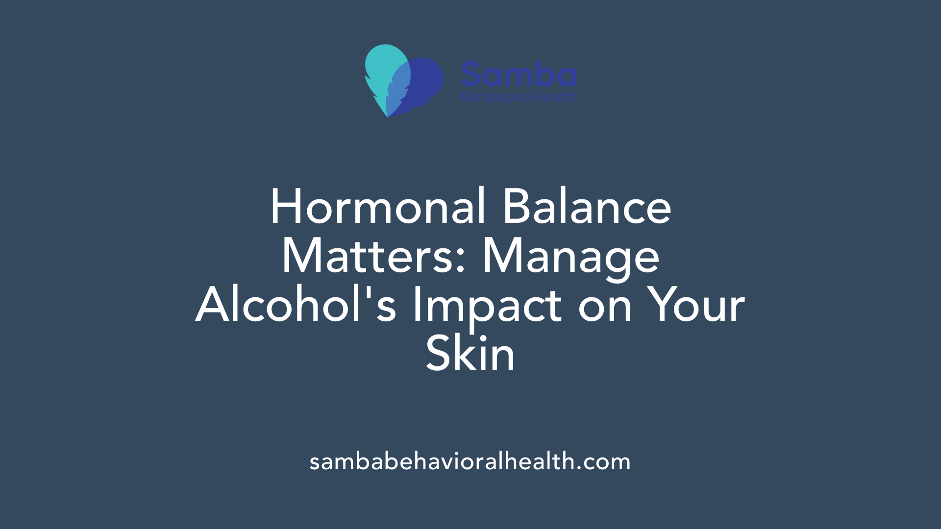 Hormonal Balance Matters: Manage Alcohol's Impact on Your Skin