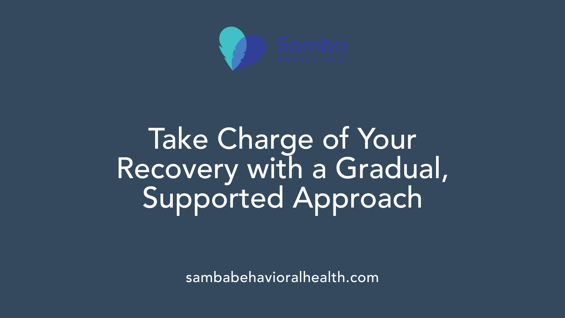 Take Charge of Your Recovery with a Gradual, Supported Approach