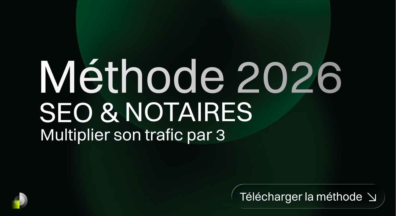 Guide SEO Notaire : méthodes et outils 2026