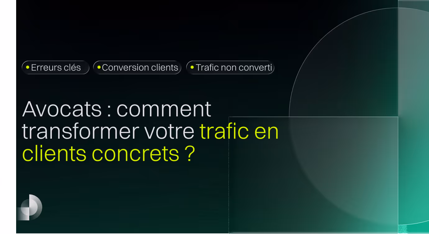 Avocat : transformer son trafic en clients