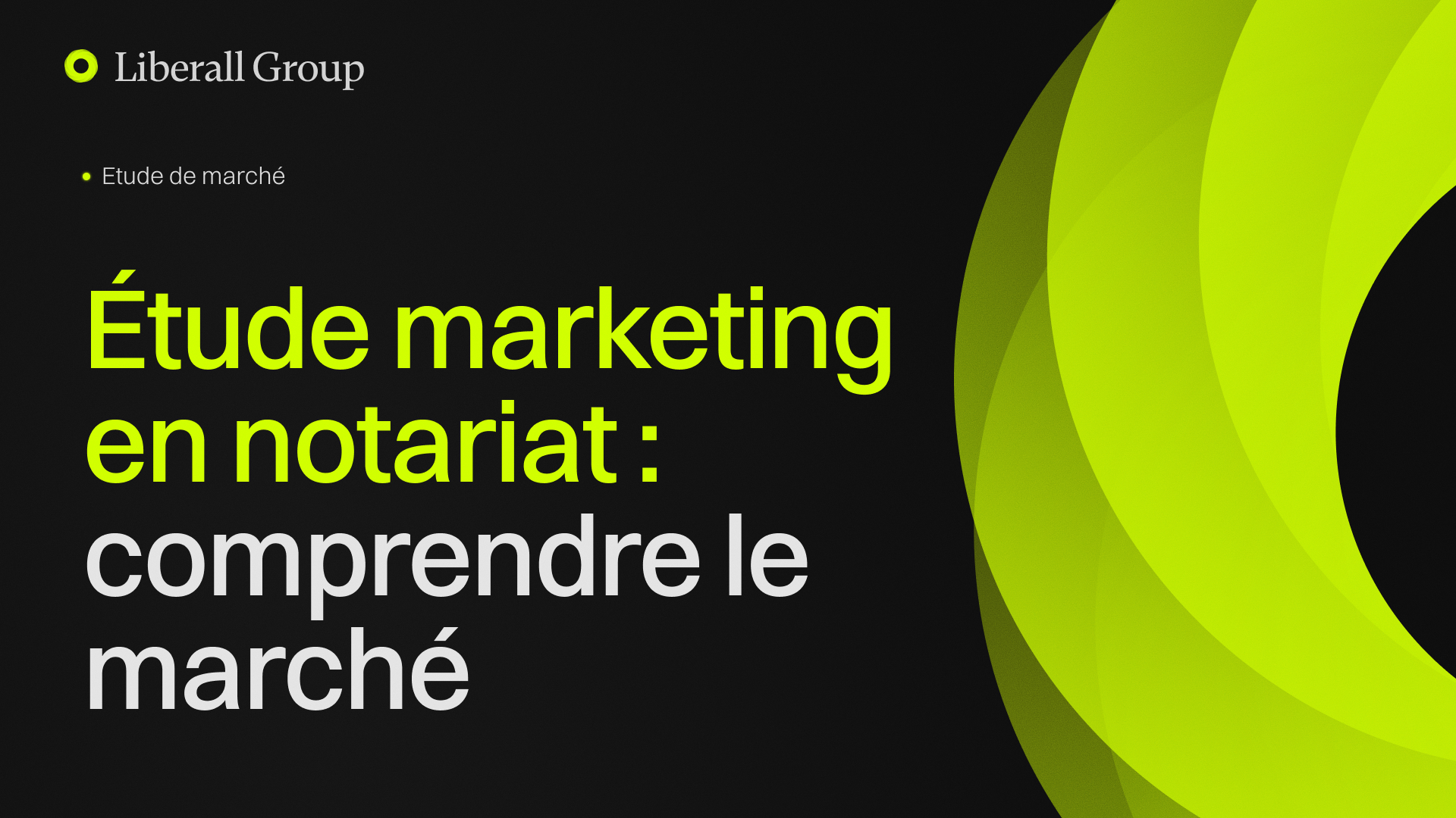 Étude marketing en notariat : comment comprendre le marché ?