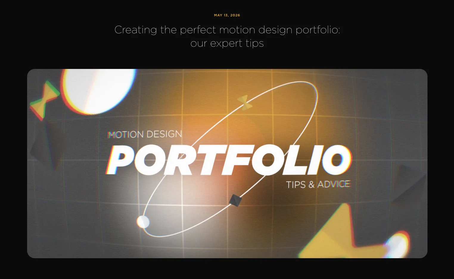 Graphic with text 'Motion Design Portfolio Tips & Advice' over orbiting shapes on a grid background.