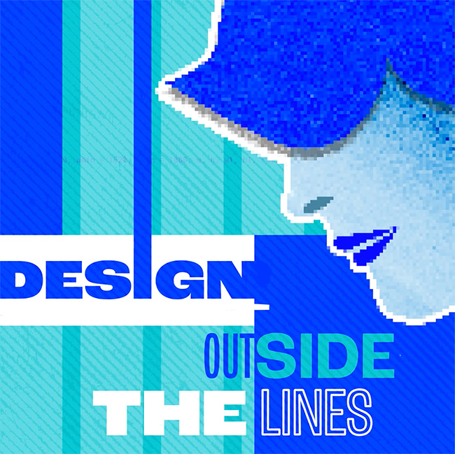 Image reads 'design outside the lines'. Digital design category image for design awards 2022.