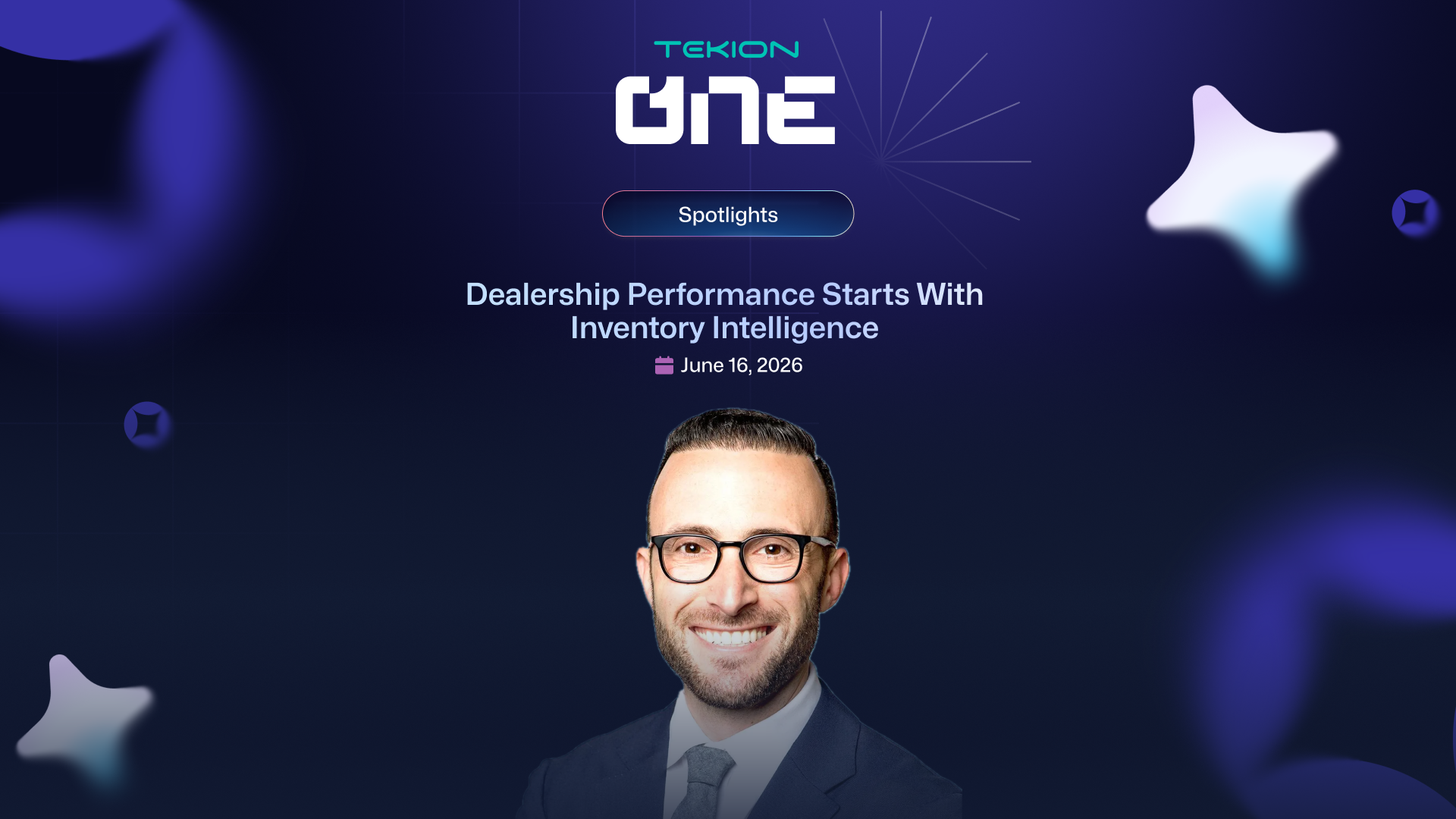 Smiling man with glasses in suit below text about dealership performance and inventory intelligence.