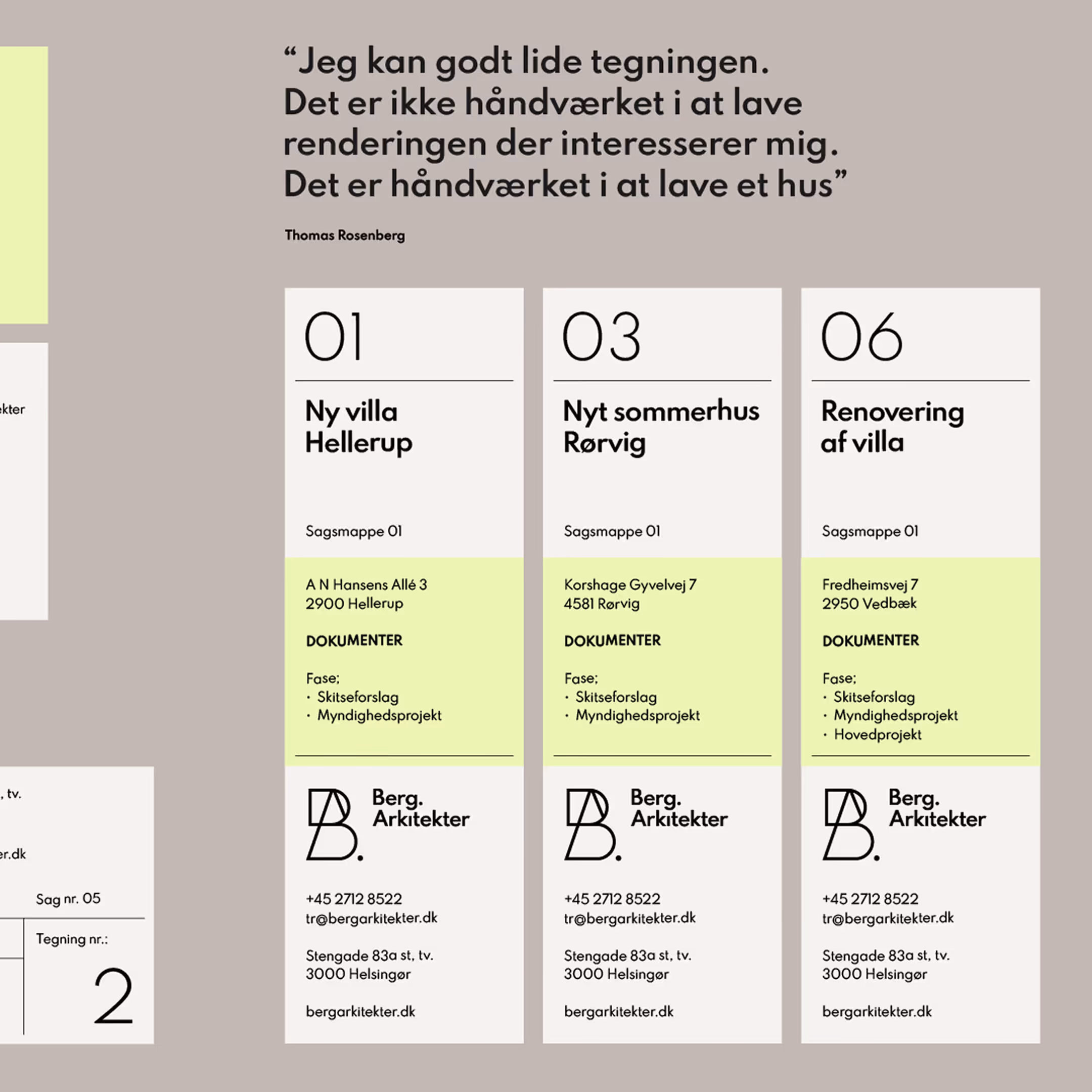 Citat af Thomas Rosenberg og tre informationskort med detaljer om arkitekturprojekter for Ny villa Hellerup, Nyt sommerhus Rørvig og Renovering af villa, inklusive adresser og kontaktinformation til Berg Arkitekter.
