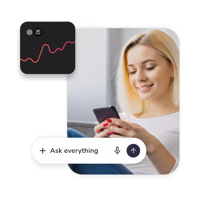 A woman smiles while looking at her smartphone. Overlaid UI elements show a chat bar labeled “Ask everything” with a microphone icon and a small chart card, representing an AI assistant ready to answer questions.