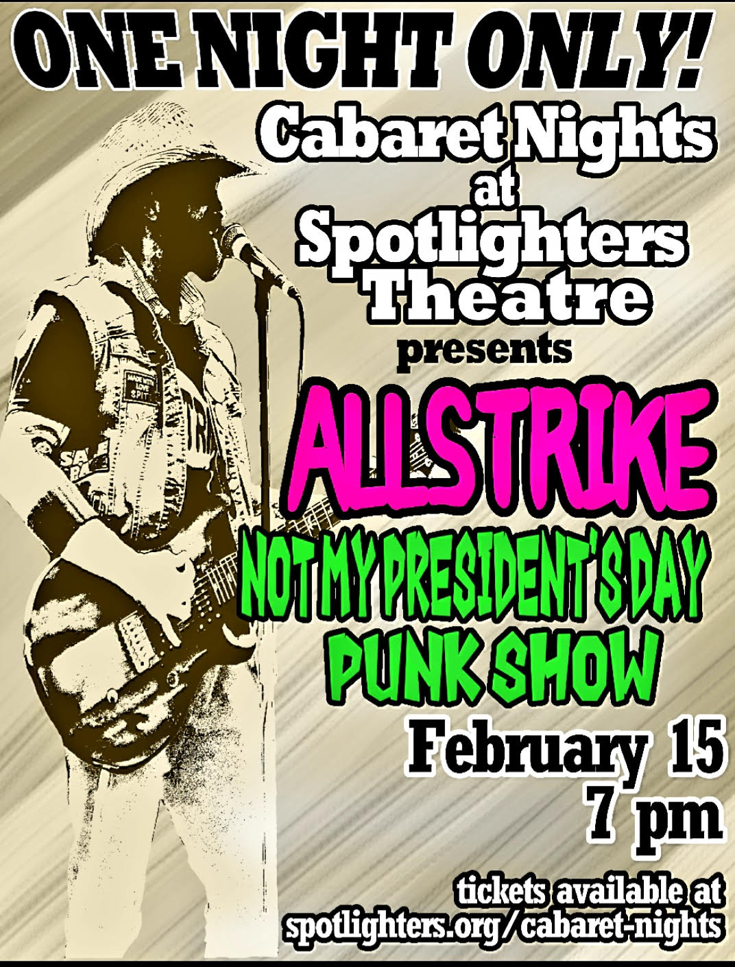 One Night Only!
ALLSTRIKE
Not My President's Day Punk Show
Feb 15 2026 7PM