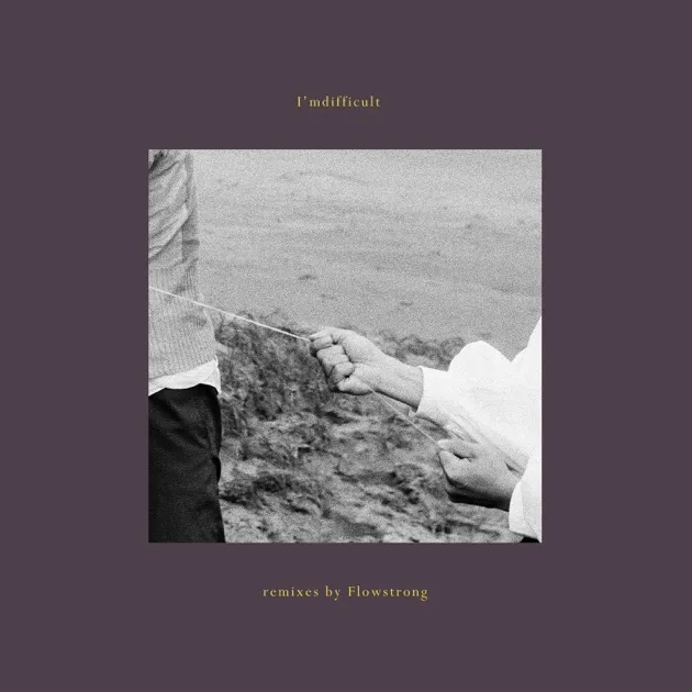 I'mdifficult - Remixes by Flowstrong