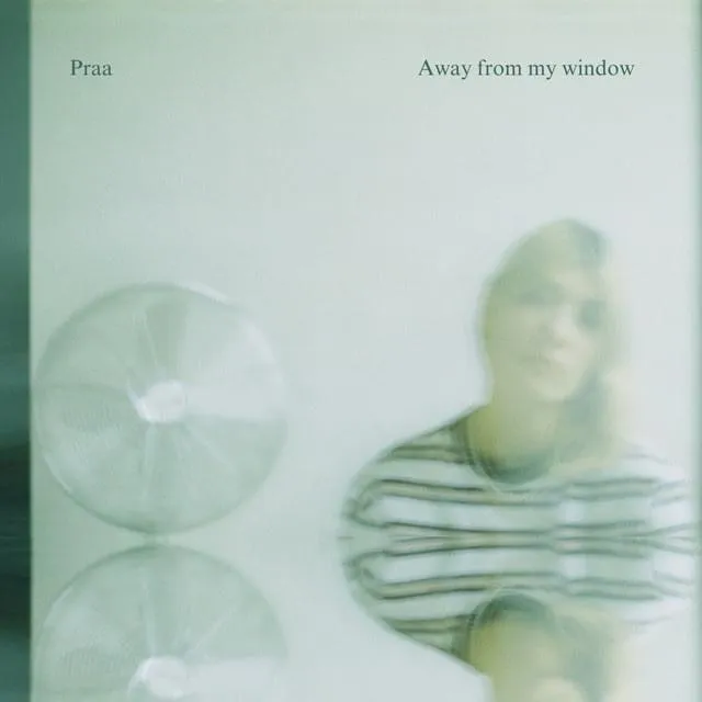 Praa - away from my window