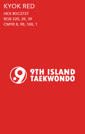Red color sample labeled Kyok Red with HEX #DC2727, RGB 220 39 39, CMYK 8 98 100 1, and 9th Island Taekwondo logo in white.