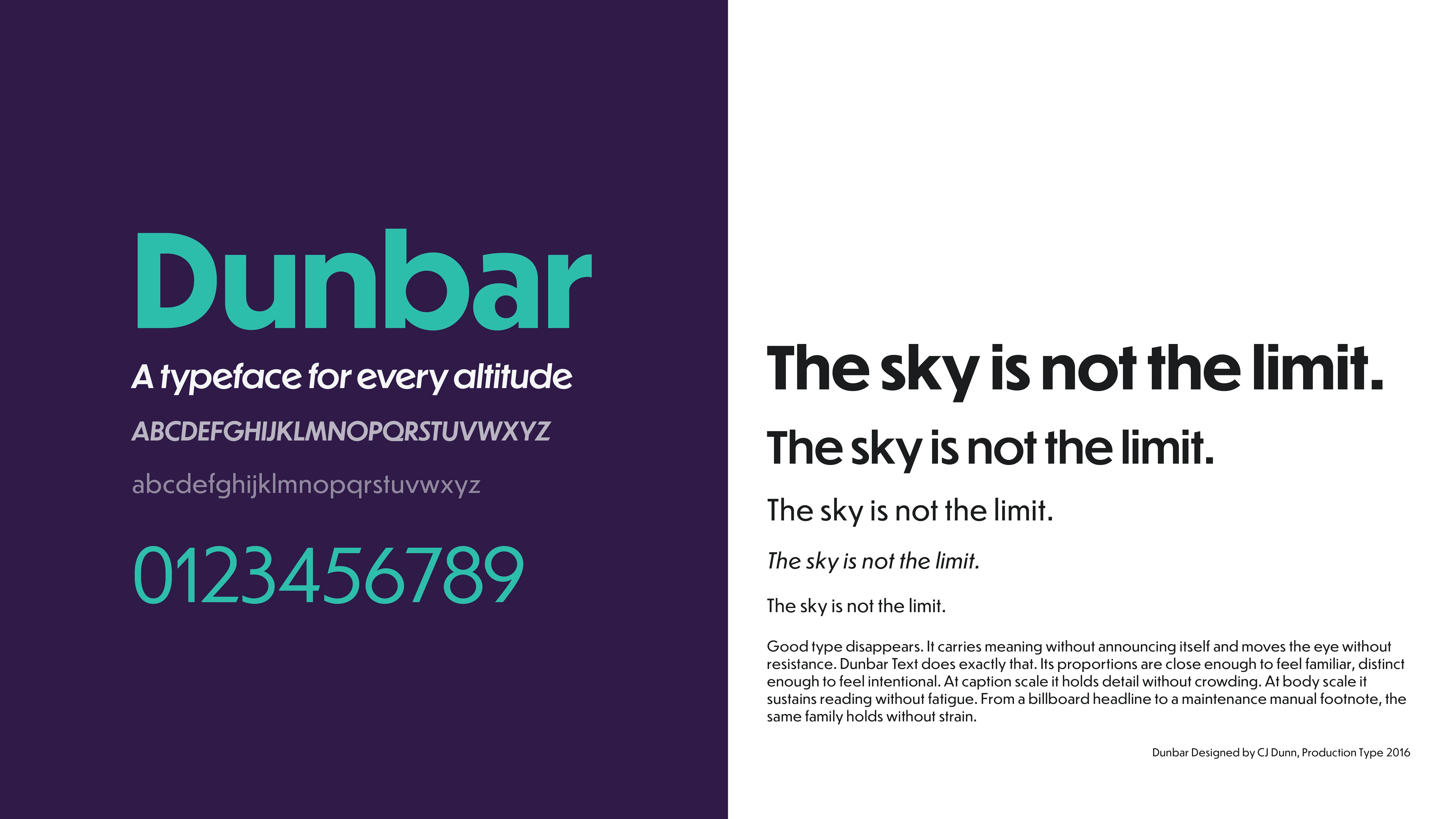 Typography specimen for Dunbar typeface showing uppercase, lowercase, numbers, and phrase 'The sky is not the limit' in various weights and sizes.