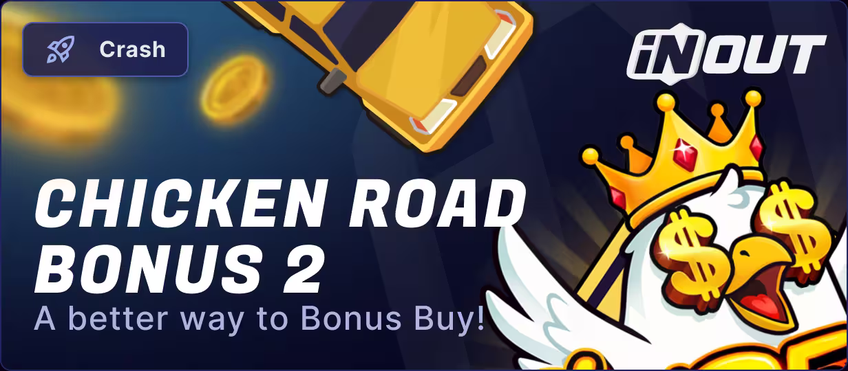 Chicken Road Bonus 2 by InOut Games