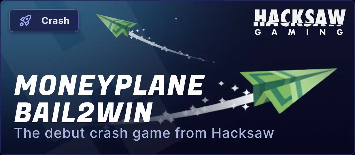 Moneyplane Bail2Win by Hacksaw