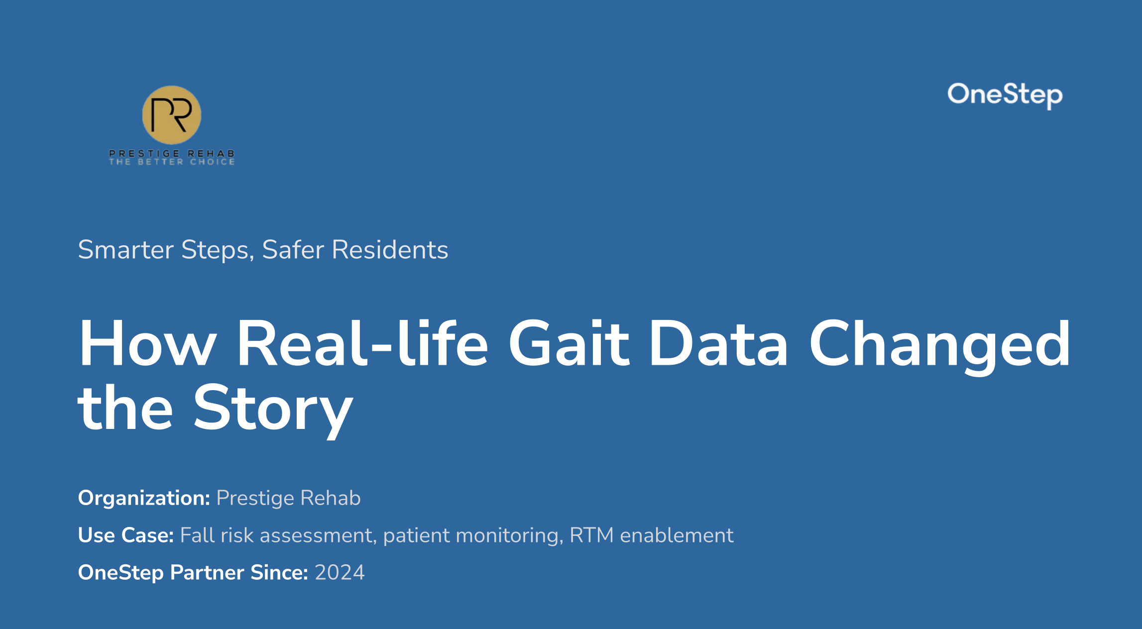 See how a top rehab provider reduced falls and boosted monthly revenue—with just a smartphone.