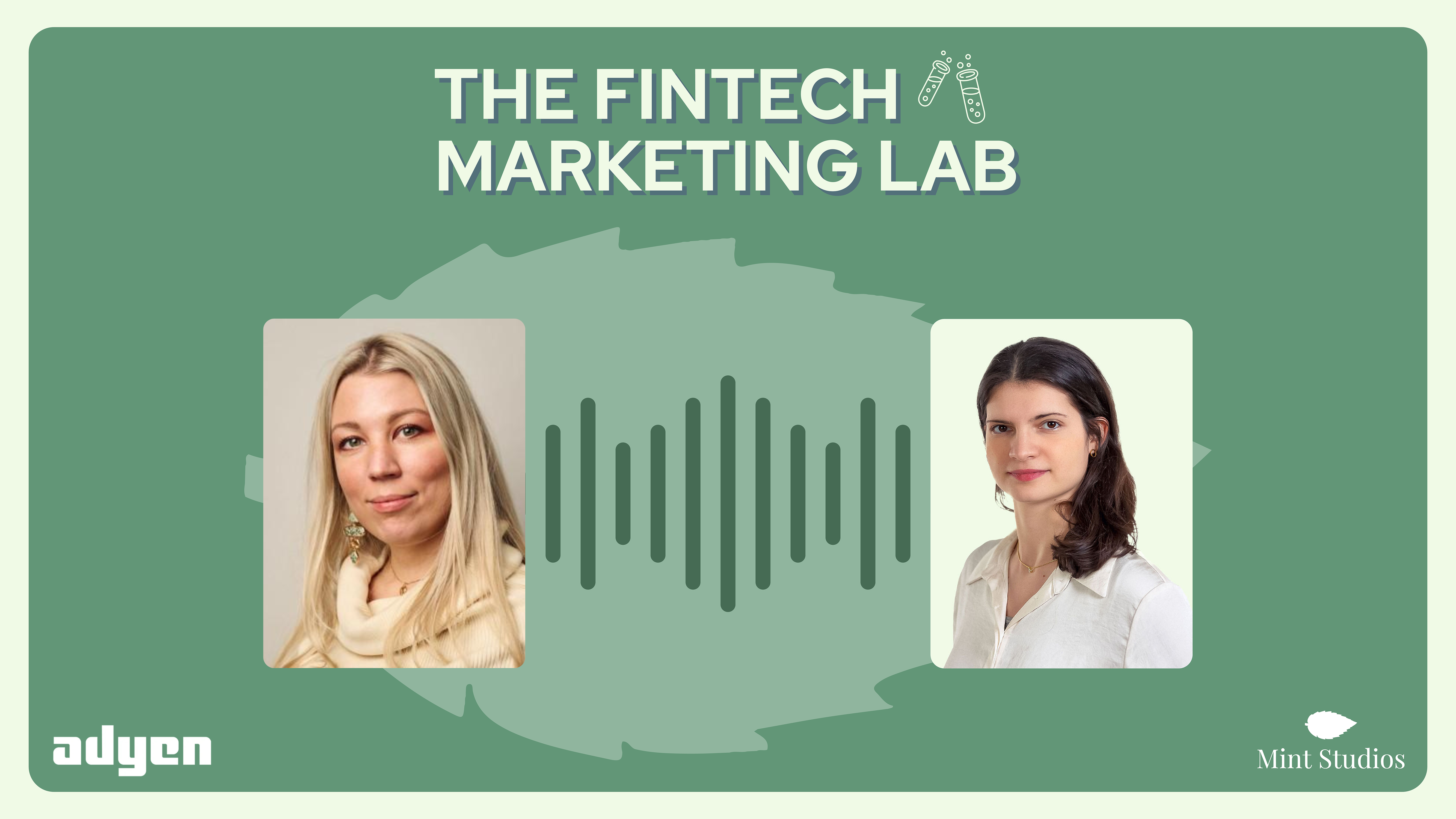 Market Like a Fintech: What Does Successful Enterprise Marketing Look like? Lessons from Adyen | Katarina Nordin, SVP Marketing & Revenue, Adyen