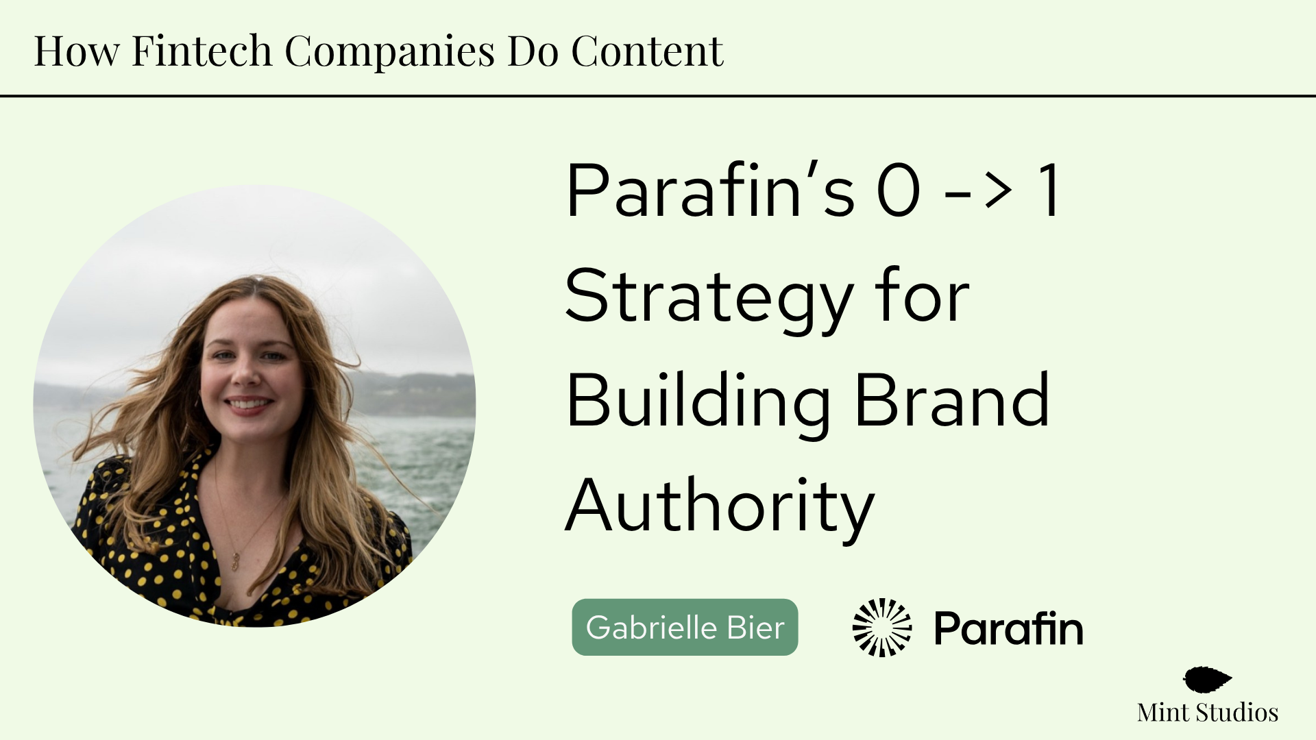 How Fintechs Do Content: Parafin’s 0 -> 1 Strategy for Building Brand Authority