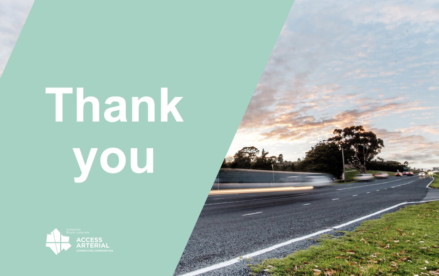 Thank you slide from Suburban Road Upgrade's project.