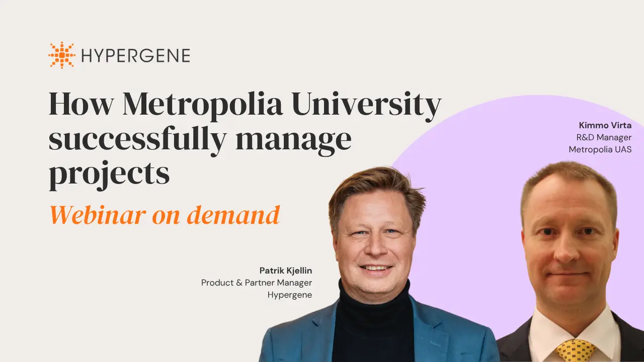This is how Metropolia University found out about their projects — with Kimmo Virta, R&D Manager at Metropolia UAS, and Patrik Kjellin, Product & Partner Manager at Hypergene