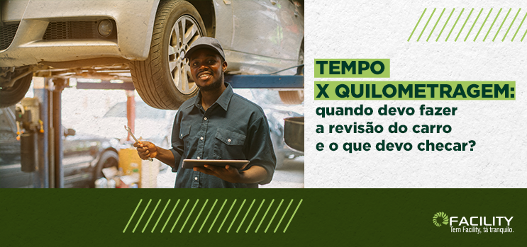 Quando devo fazer a revisão e checar meu carro?