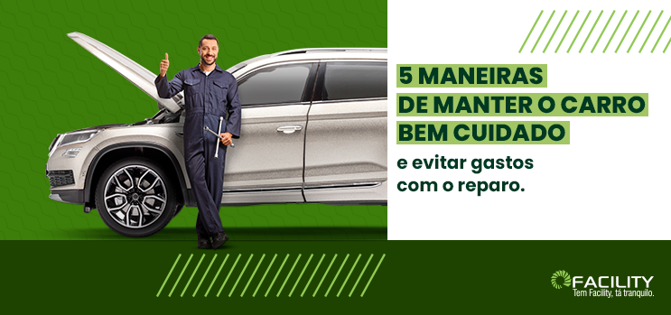 5 maneiras de melhorar o cuidado do seu carro