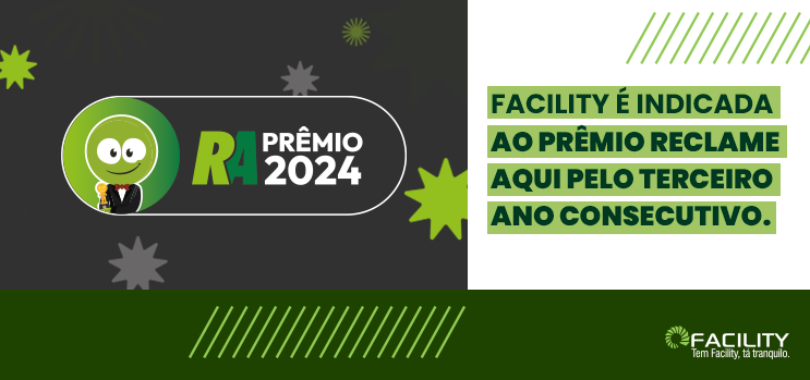 Facility é indicada ao Prêmio Reclame Aqui pelo terceiro ano consecutivo.