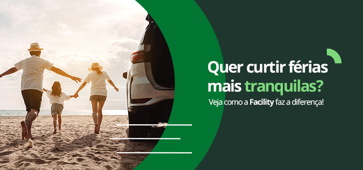 Quer curtir férias mais tranquilas? Veja como a Facility faz a diferença!
