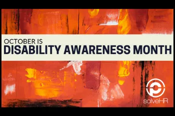 NATIONAL DISABILITY EMPLOYMENT AWARENESS MONTH: “THE RIGHT TALENT, RIGHT NOW”