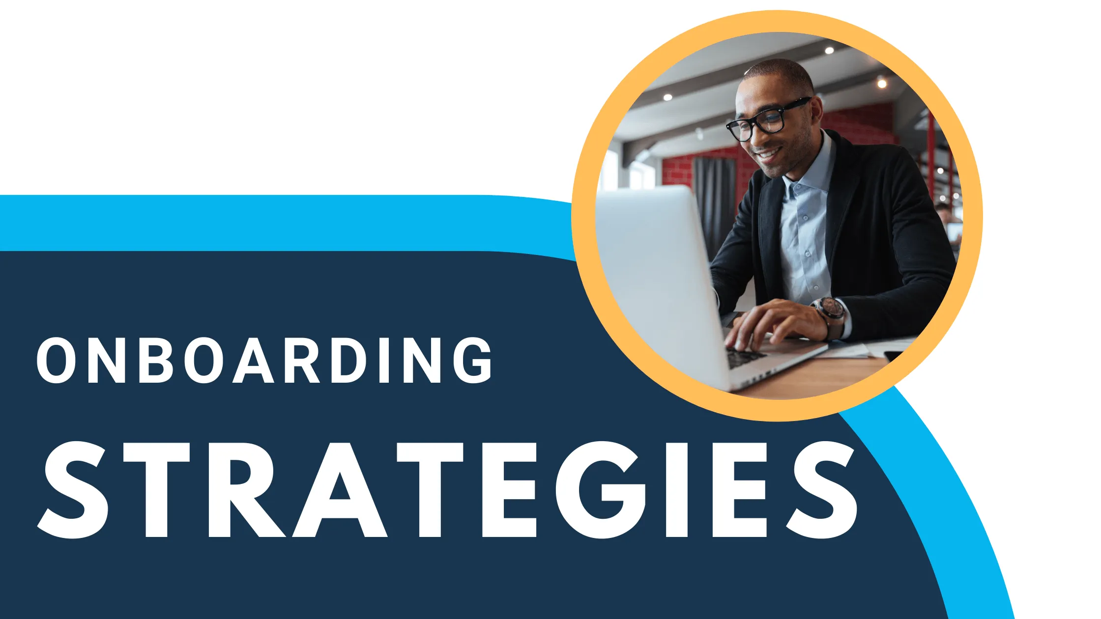 Onboarding Strategies