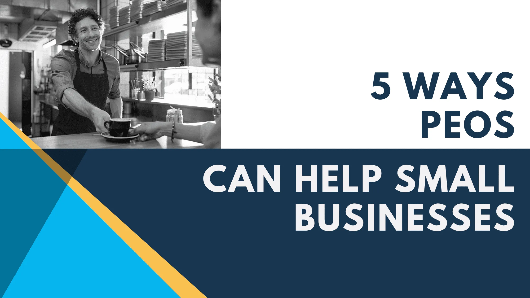 5 Ways PEOs Can Help Small Businesses