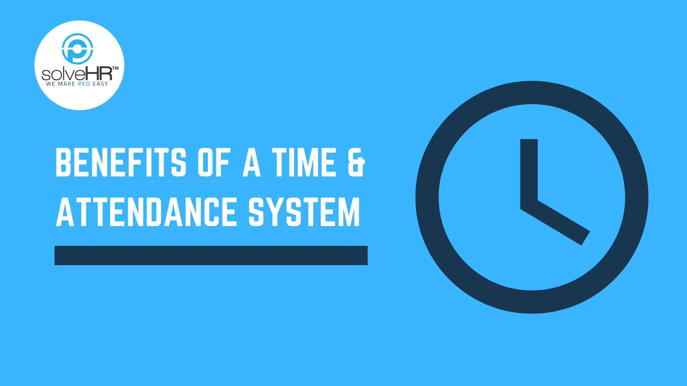 Benefits of a Time & Attendance System