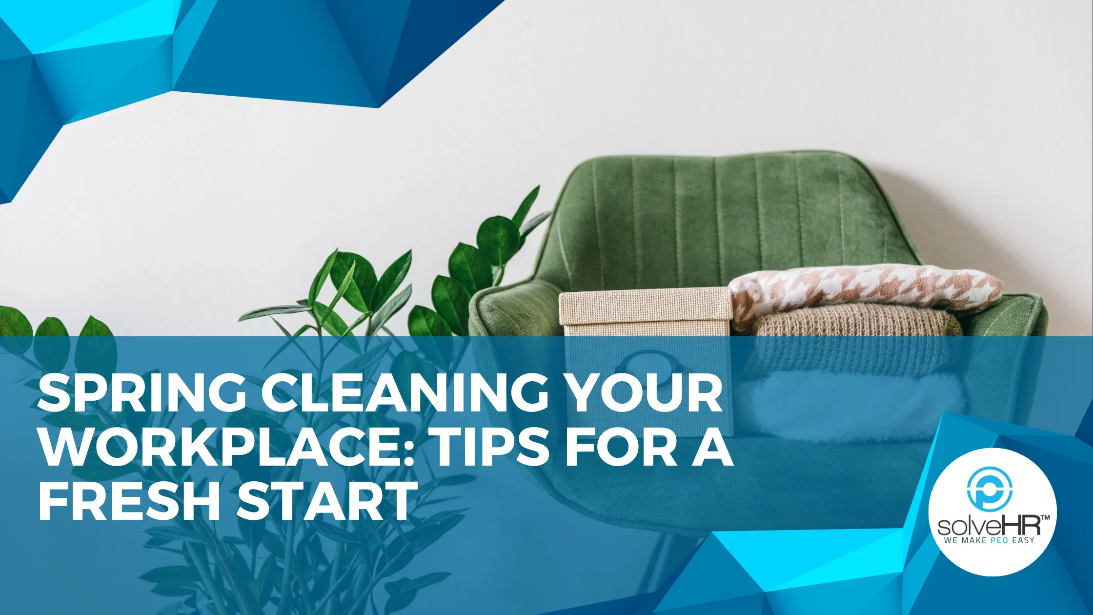 Spring Cleaning Your Workplace: Tips for a Fresh Start