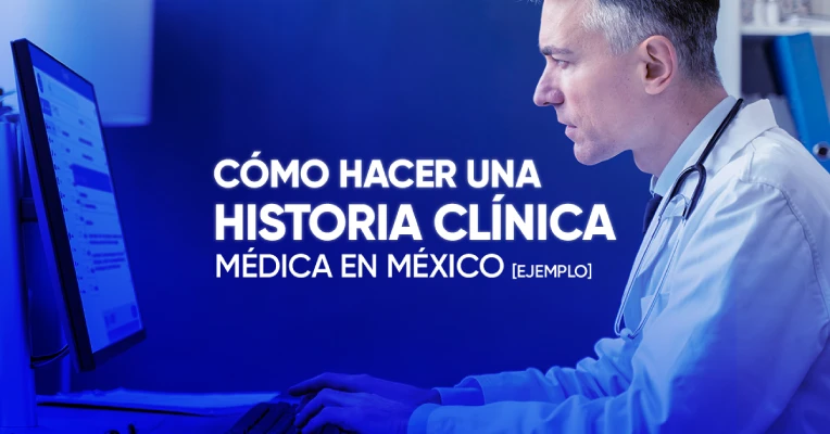 Cómo hacer una historia clínica médica en México