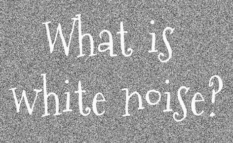 white noise