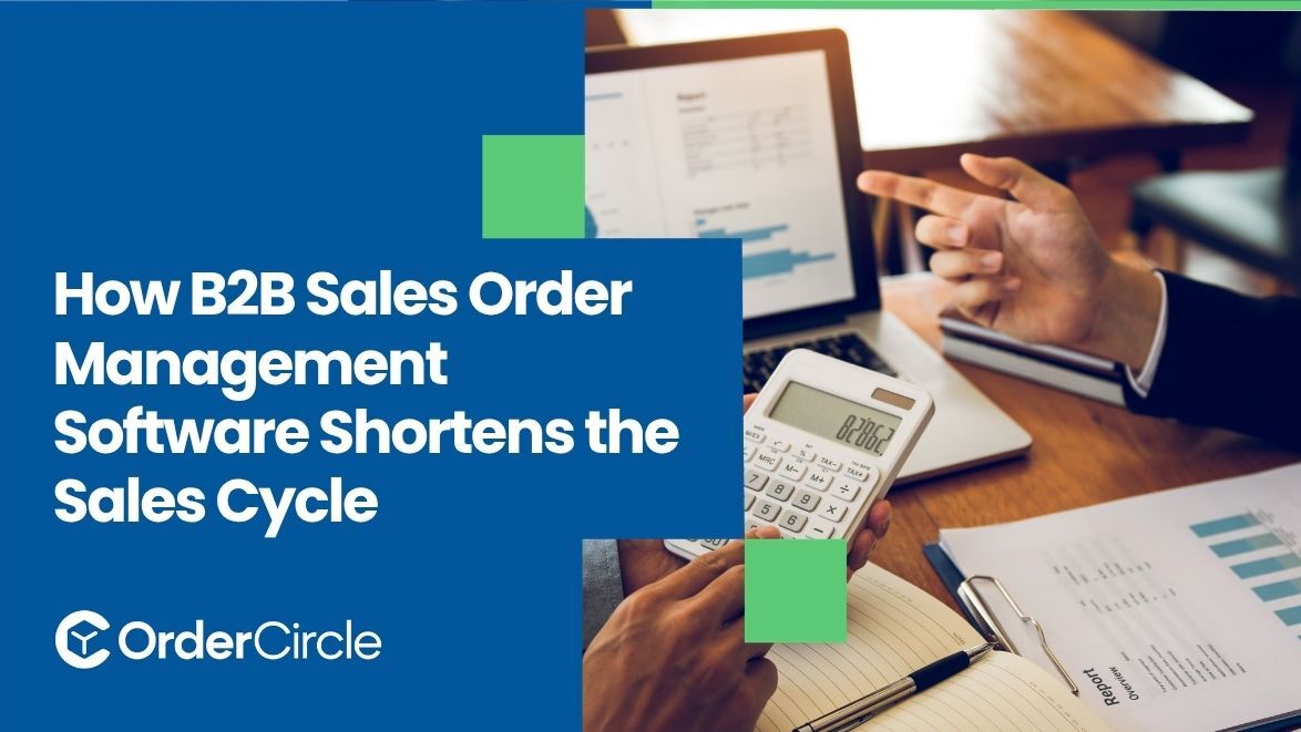 b2b sales order management software​