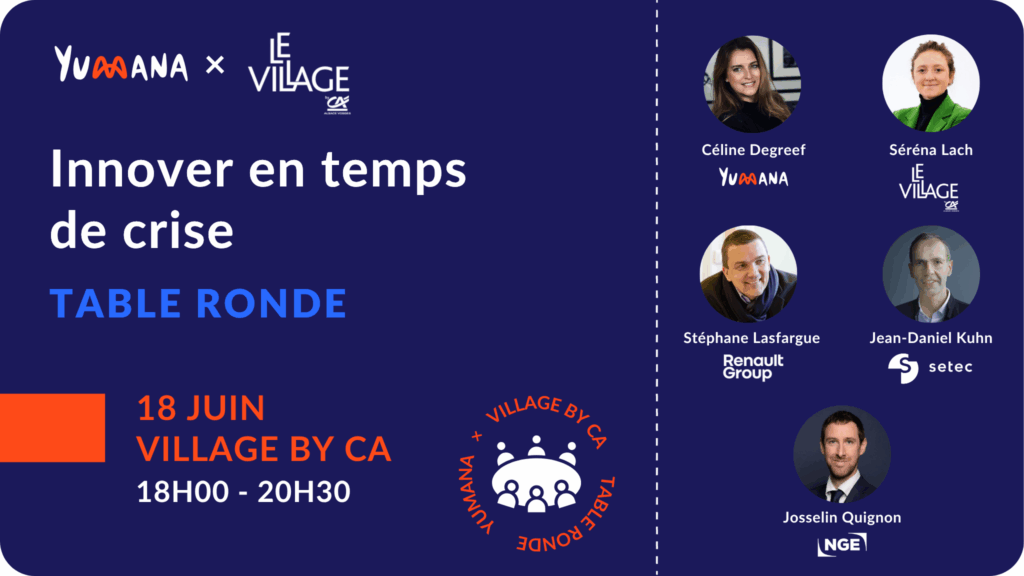Yumana x Le Village by CA, Innover en temps de crise, Table ronde