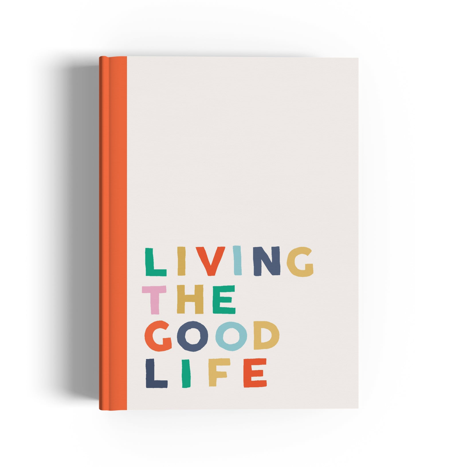 'Good life' Notebook