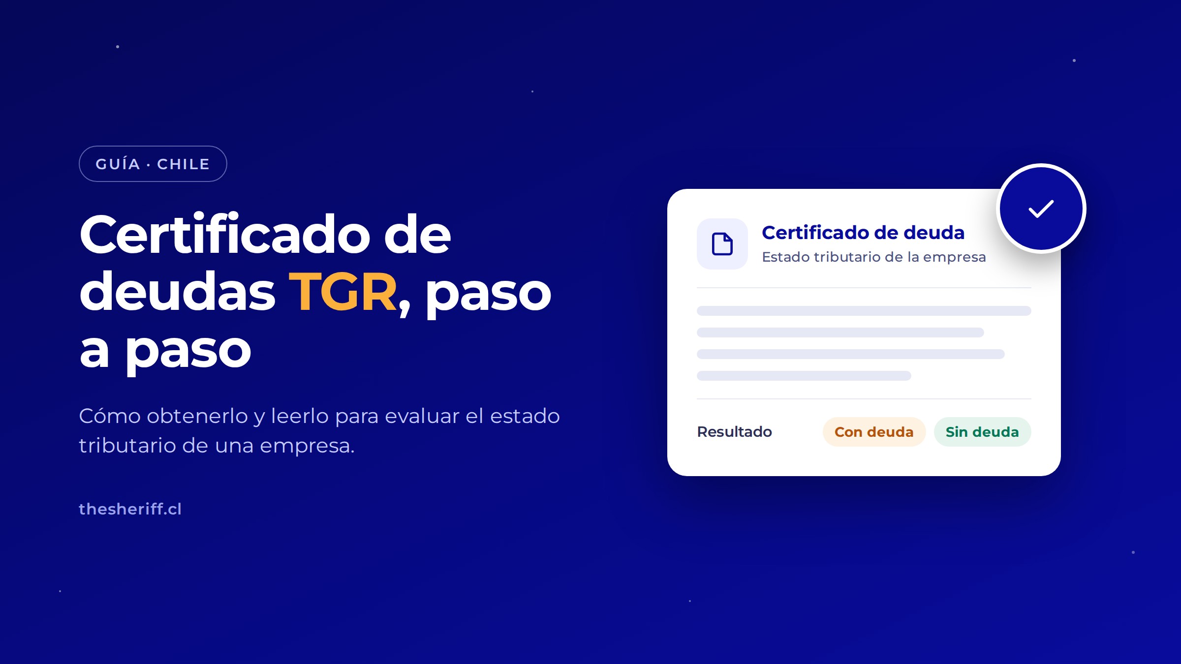Certificado de deudas TGR: cómo leer el estado tributario de una empresa, con o sin deuda fiscal