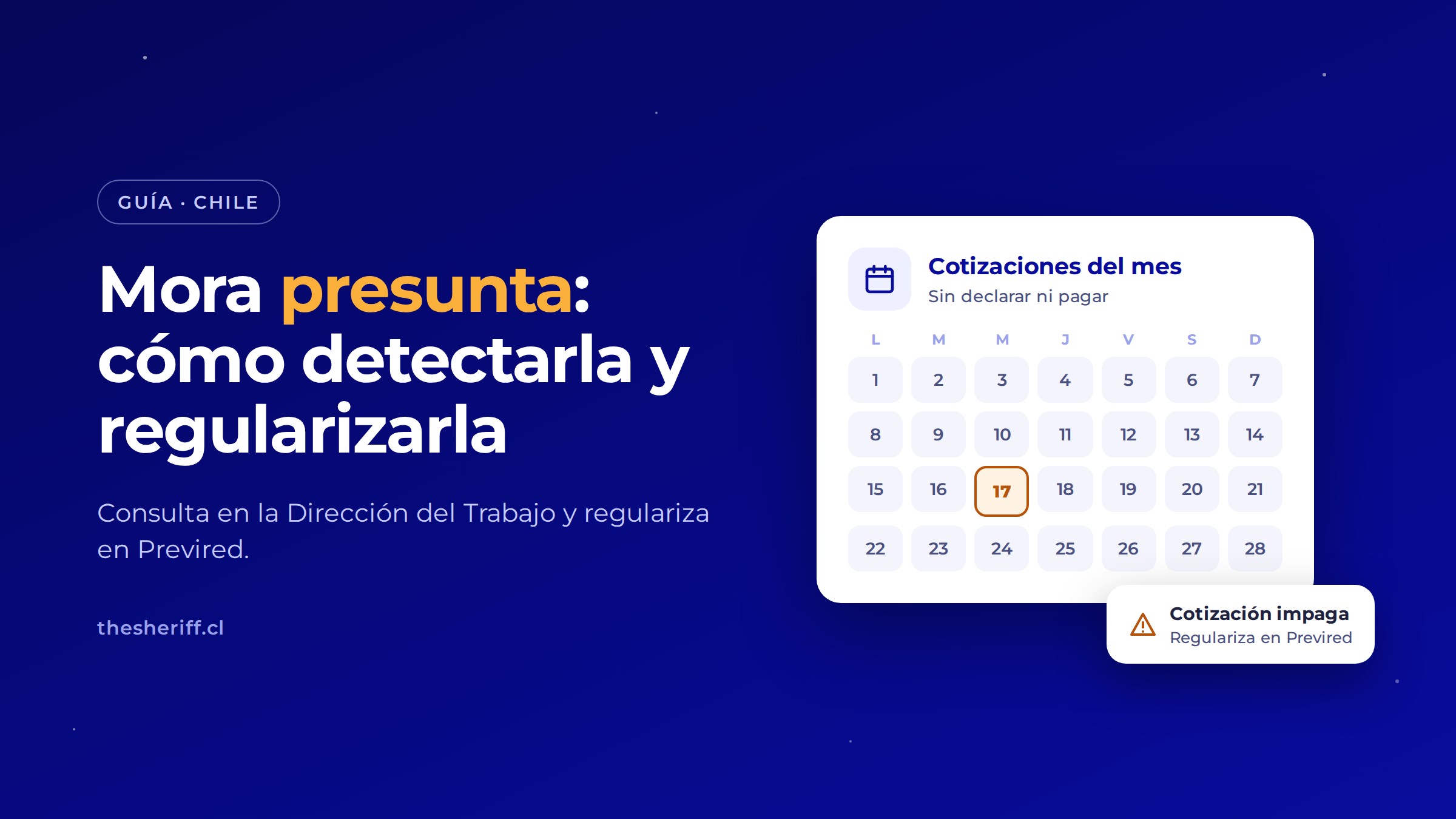 Mora presunta en Chile: período de cotizaciones sin declarar ni pagar y cómo regularizarlo en Previred