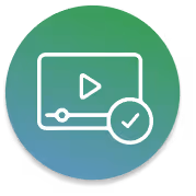 Green circle with a white video player icon and a checkmark in the bottom right corner.