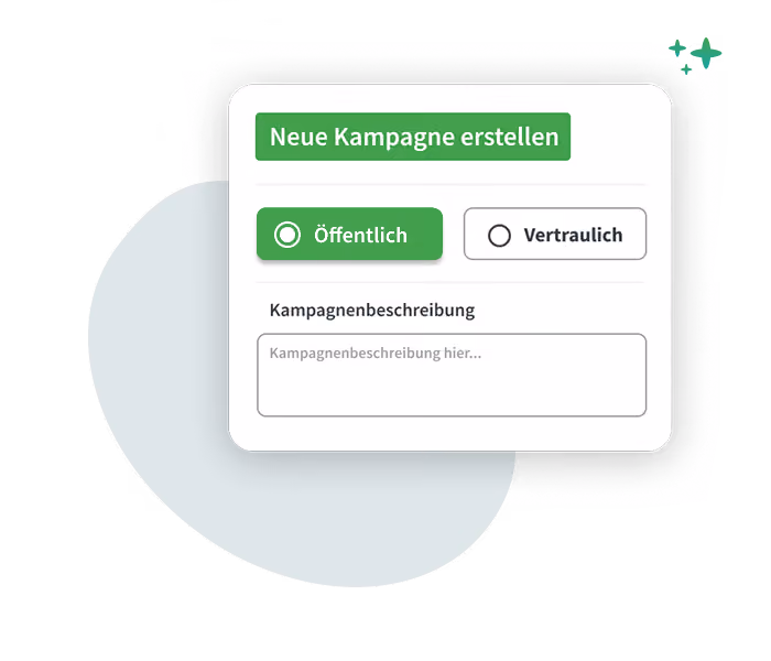 Kampagne aufsetzen Neue Kampagne in OneComms Pro aufsetzen – Vertraulichkeitsstufe und Kampagnenbeschreibung festlegen