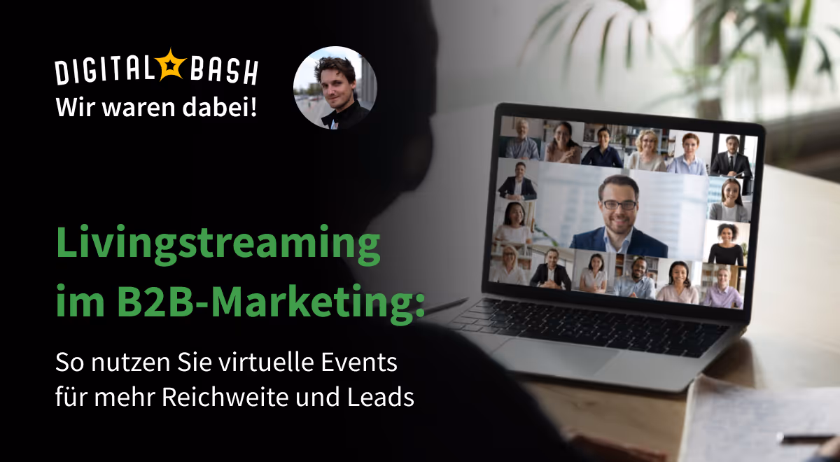 Webinar - Digital Bash: Livestreaming in B2B Marketing