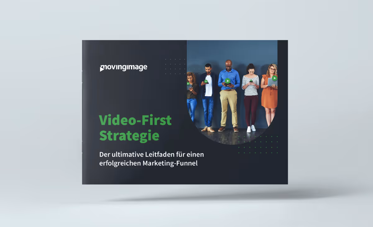 Video-First Strategie