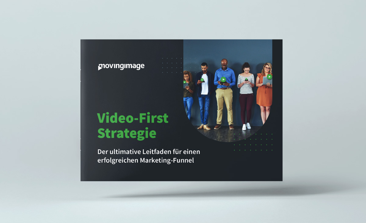 Video-First Strategie