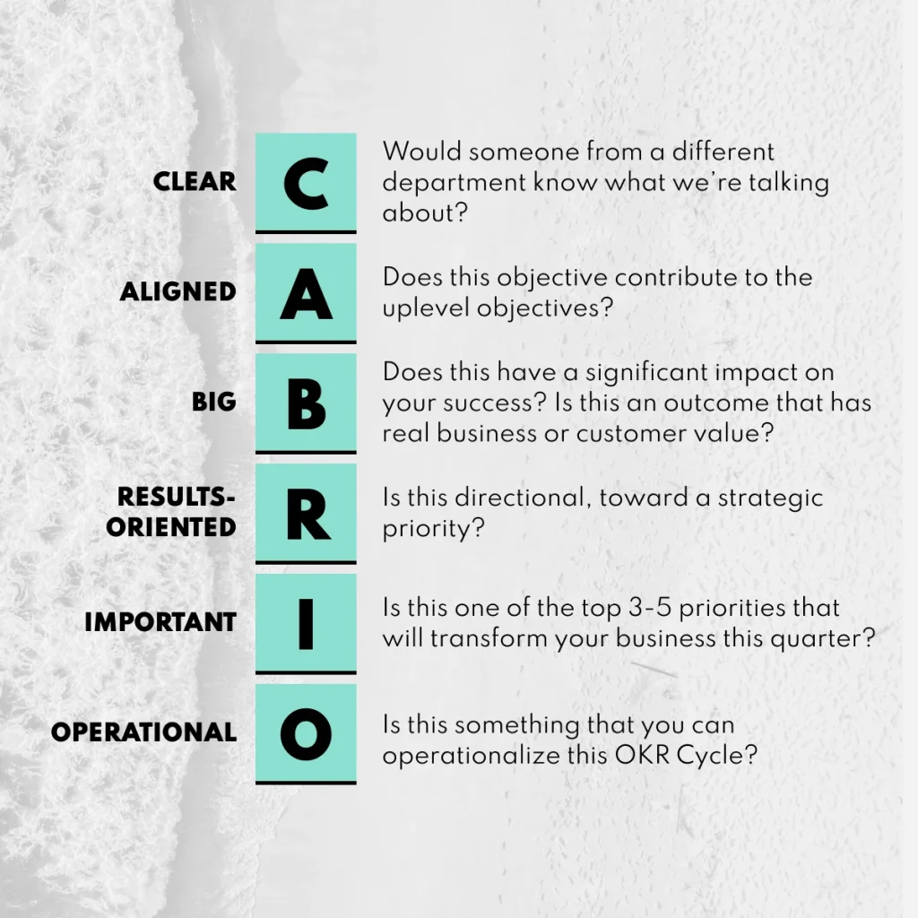 Great OKRs pass this test.