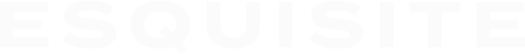 The word 'ESQUISITE' in bold, uppercase white letters on a black background.