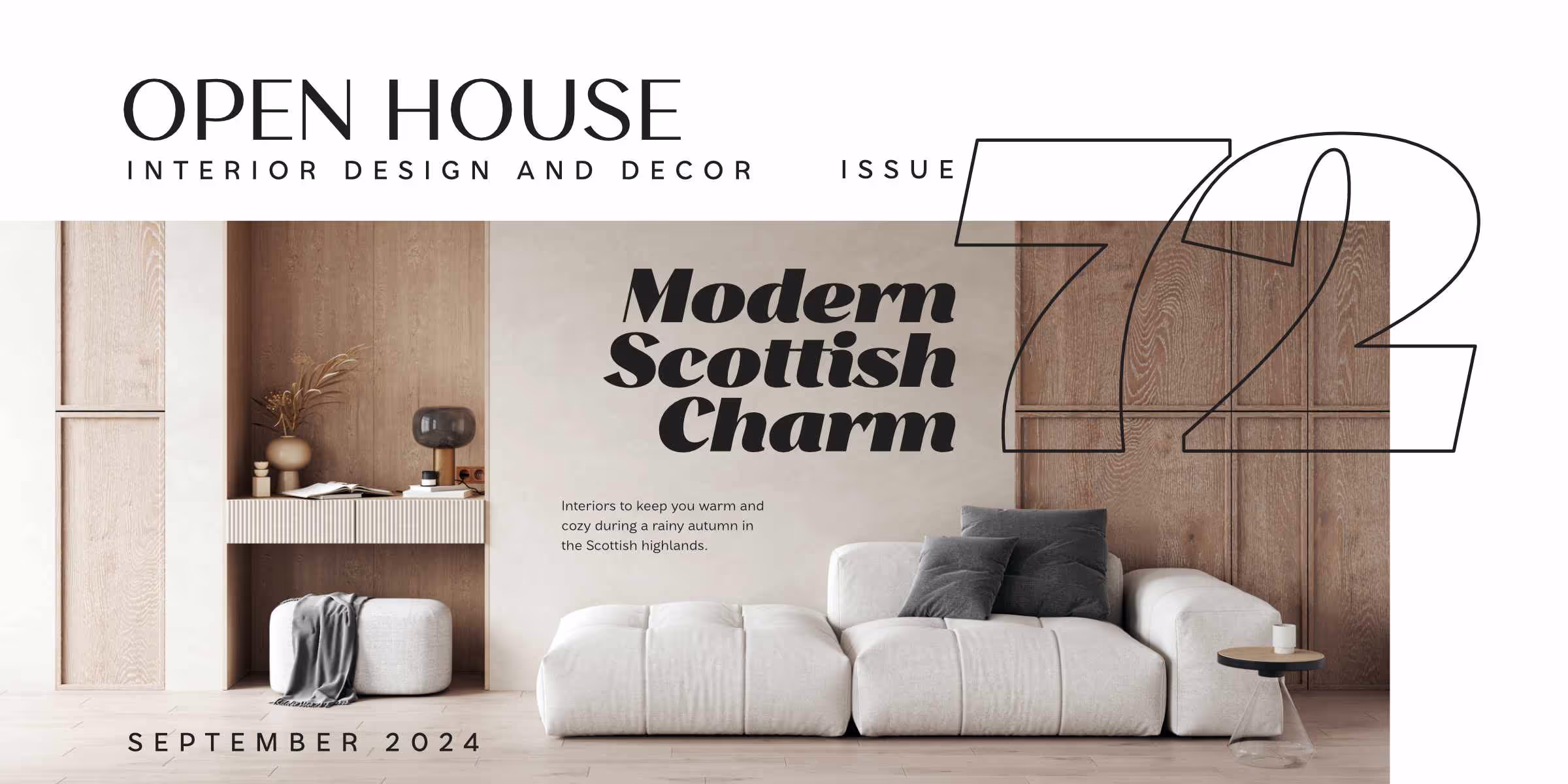 A faux magazine cover with a masthead in the top left called "Open House Interior Design and Decor". A large outlined "72" takes up the right side overlapping an image of a modern living room interior. The interior has white walls with wooden details and an inset desk with Scandinavian style decor on it. There is also a light coloured, comfortable-looking couch in the foreground. 
