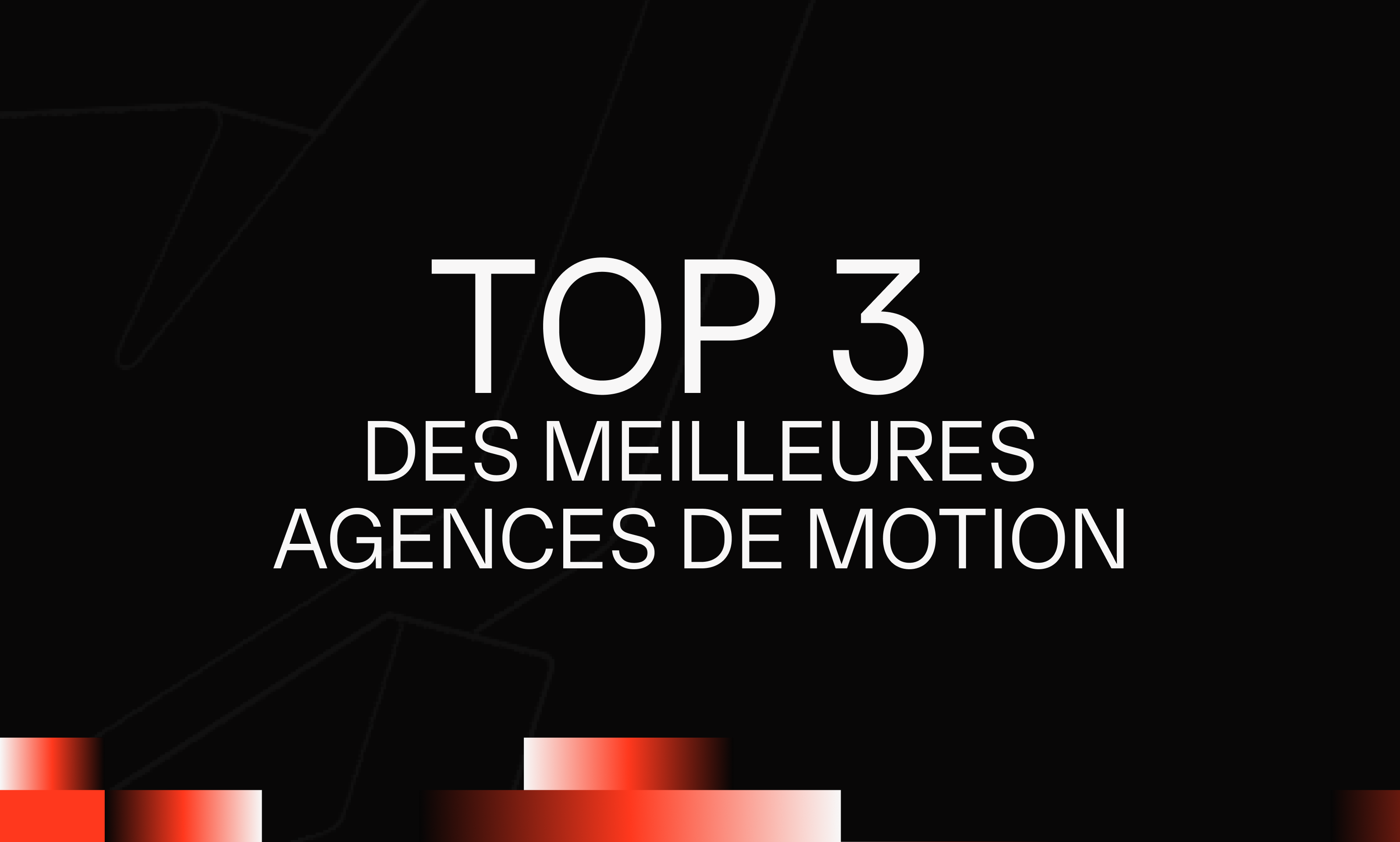 Le top 3 des meilleures agences de motion design en France
