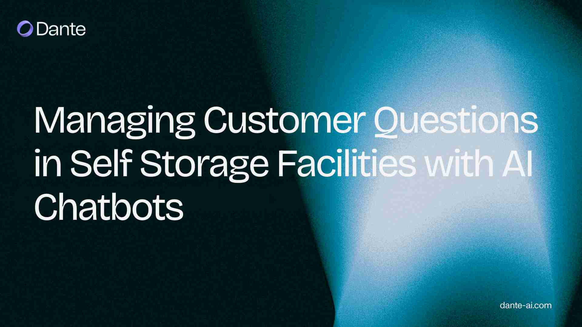 Managing Customer Questions in Self Storage Facilities with AI Chatbots